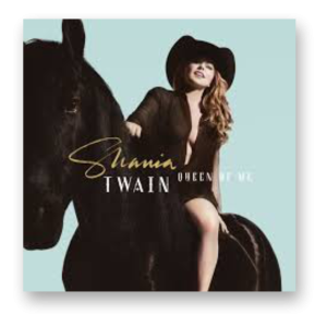 Shania Twain Queen of Me